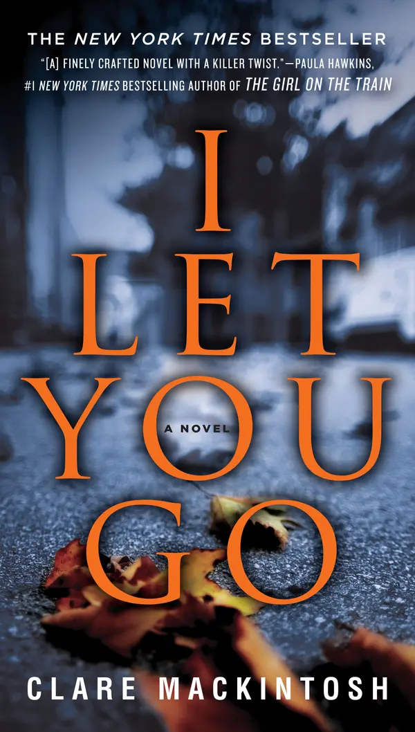 I Let You Go by Clare Mackintosh cover