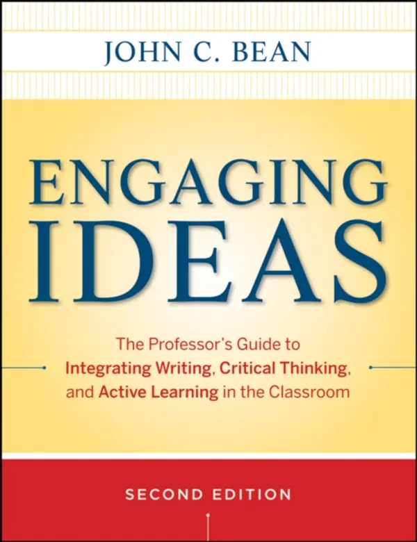 Engaging Ideas by John C. Bean, Bean cover