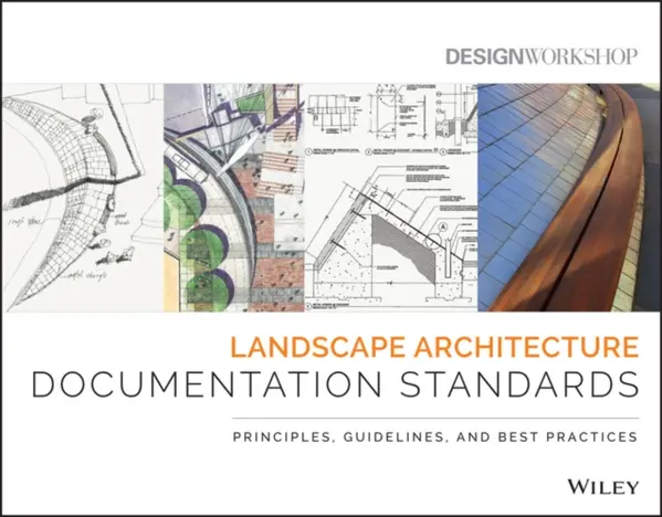 Landscape Architecture Documentation Standards by Design Workshop ...