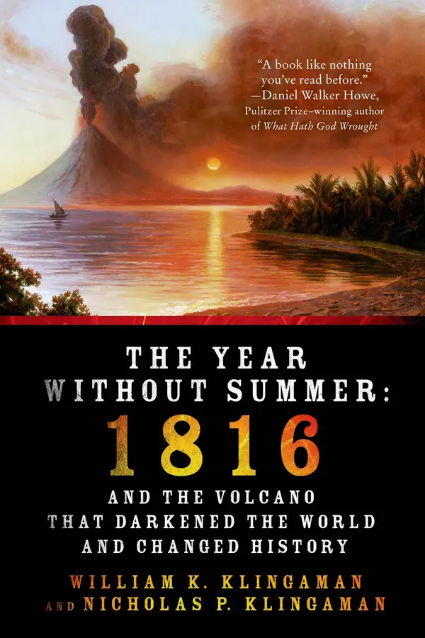 The Year Without Summer by William K. Klingaman, Nicholas P. Klingaman cover