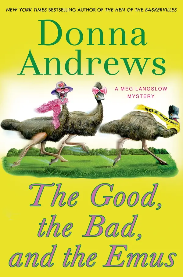 The Good, the Bad, and the Emus by Donna Andrews cover