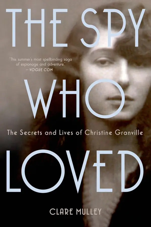 The Spy Who Loved by Clare Mulley cover