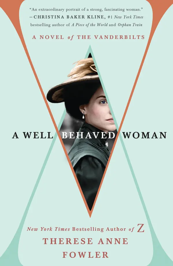 A Well-Behaved Woman by Therese Anne Fowler cover