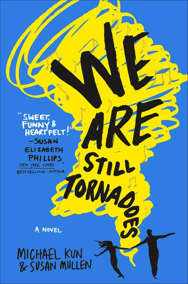 We Are Still Tornadoes by Michael Kun, Susan Mullen cover
