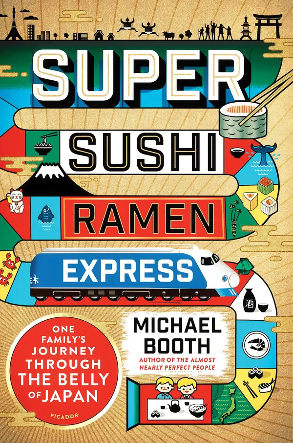 Super Sushi Ramen Express by Michael Booth cover