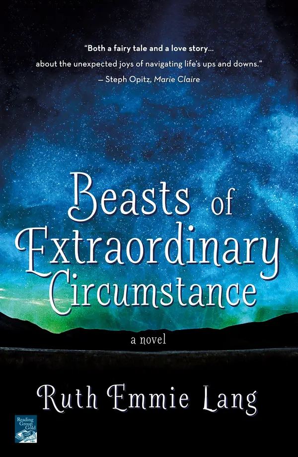 Beasts of Extraordinary Circumstance by Ruth Emmie Lang cover