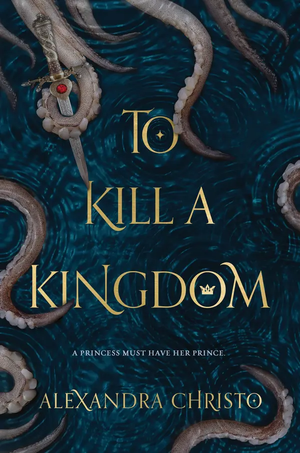 To Kill a Kingdom by Alexandra Christo cover