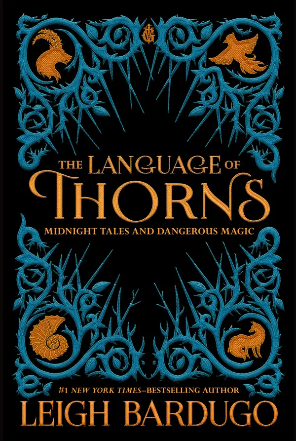 The Language of Thorns by Leigh Bardugo, Sara Kipin cover