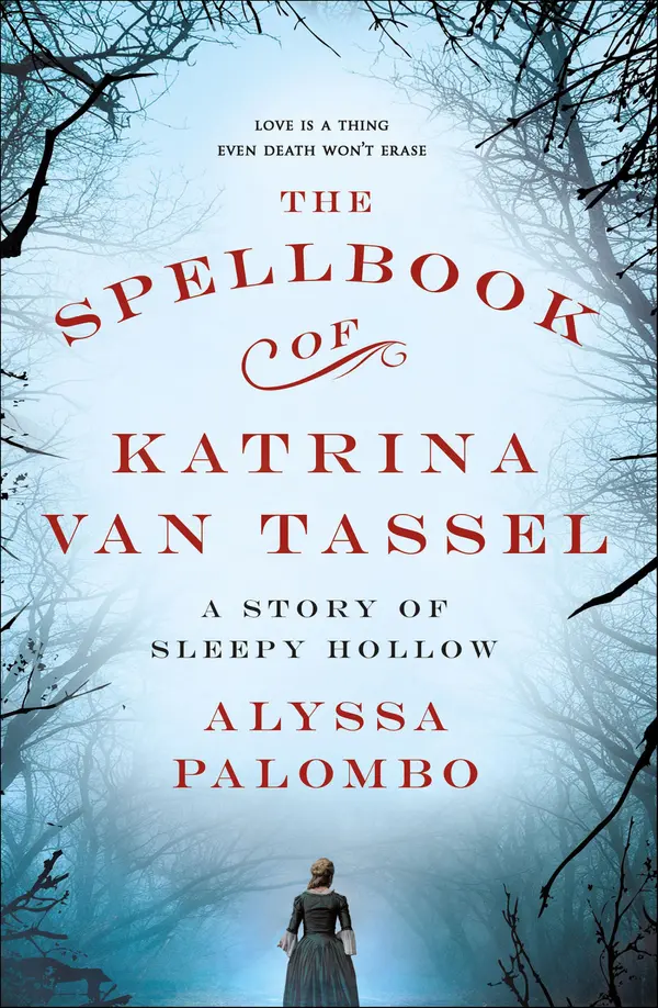 The Spellbook of Katrina Van Tassel by Alyssa Palombo cover