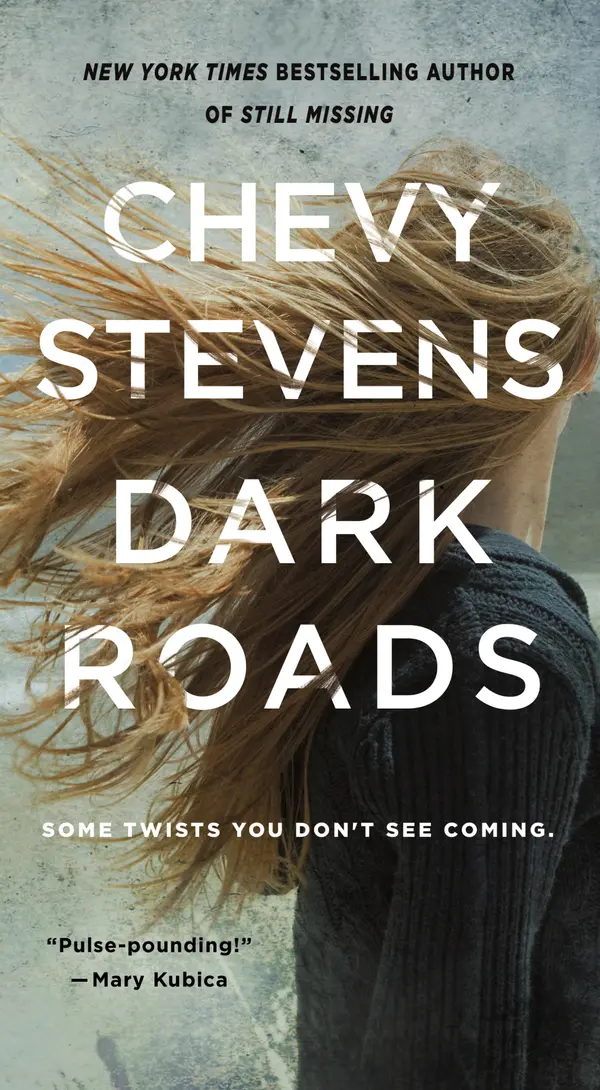 Dark Roads by Chevy Stevens cover
