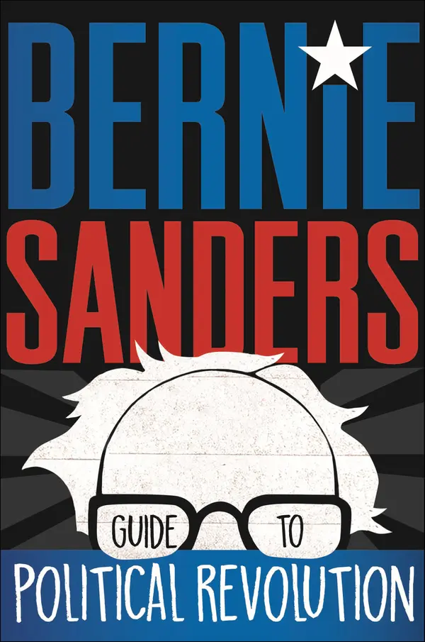 Bernie Sanders Guide to Political Revolution by Bernie Sanders cover
