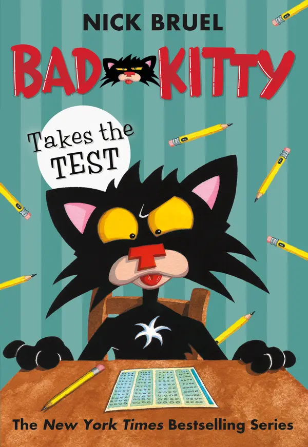 Bad Kitty Takes the Test by Nick Bruel, Nick Bruel cover