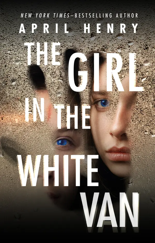 The Girl in the White Van by April Henry cover