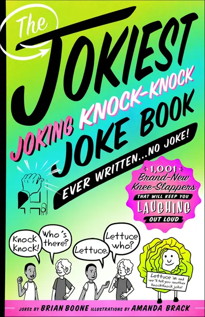 The Jokiest Joking Knock-Knock Joke Book Ever Written . . . No Joke! book cover