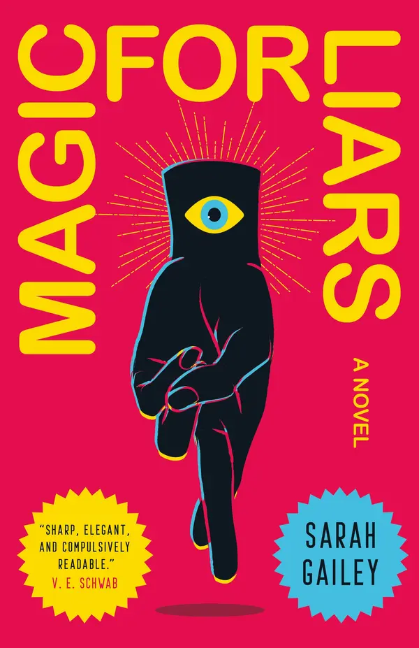 Magic for Liars by Sarah Gailey cover