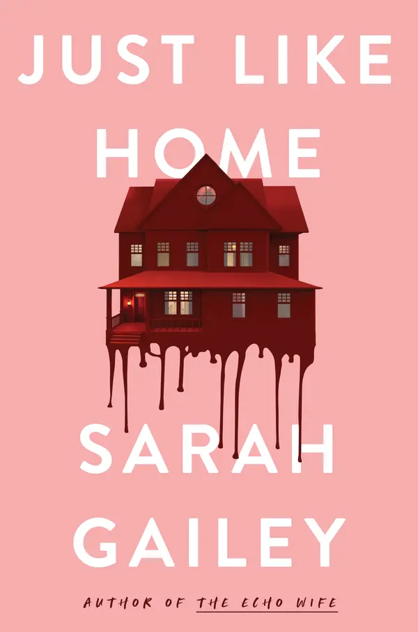Just Like Home by Sarah Gailey cover