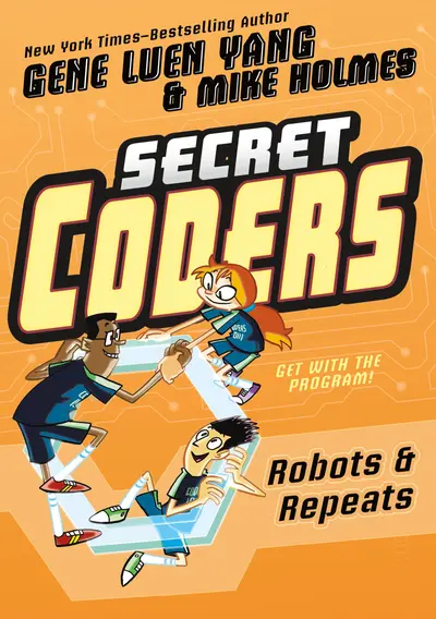 Secret Coders: Robots & Repeats book cover