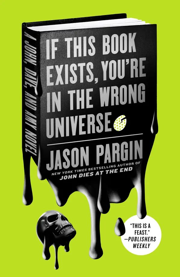 If This Book Exists, You're in the Wrong Universe by Jason Pargin cover
