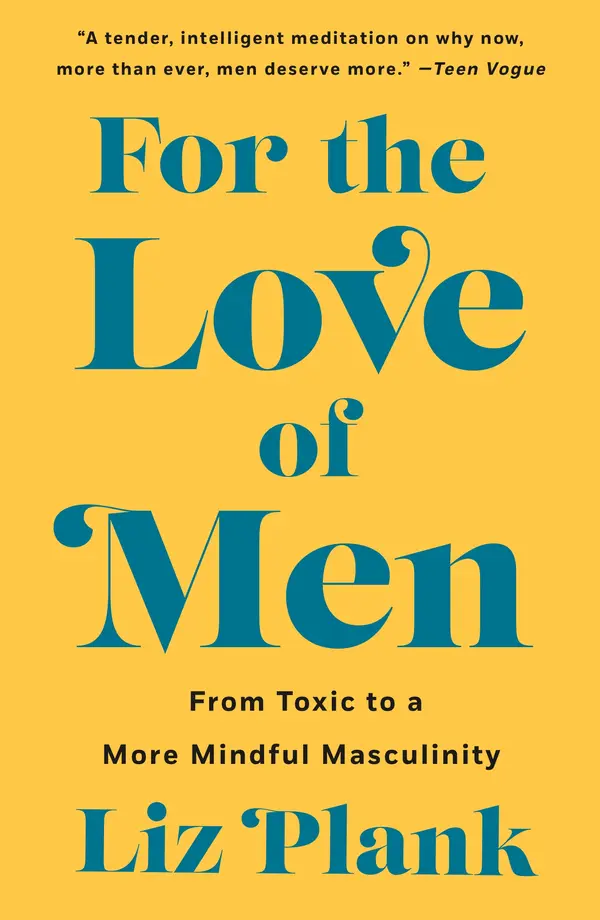 For the Love of Men by Liz Plank cover