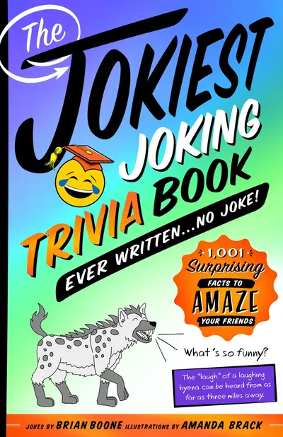 The Jokiest Joking Trivia Book Ever Written . . . No Joke! book cover