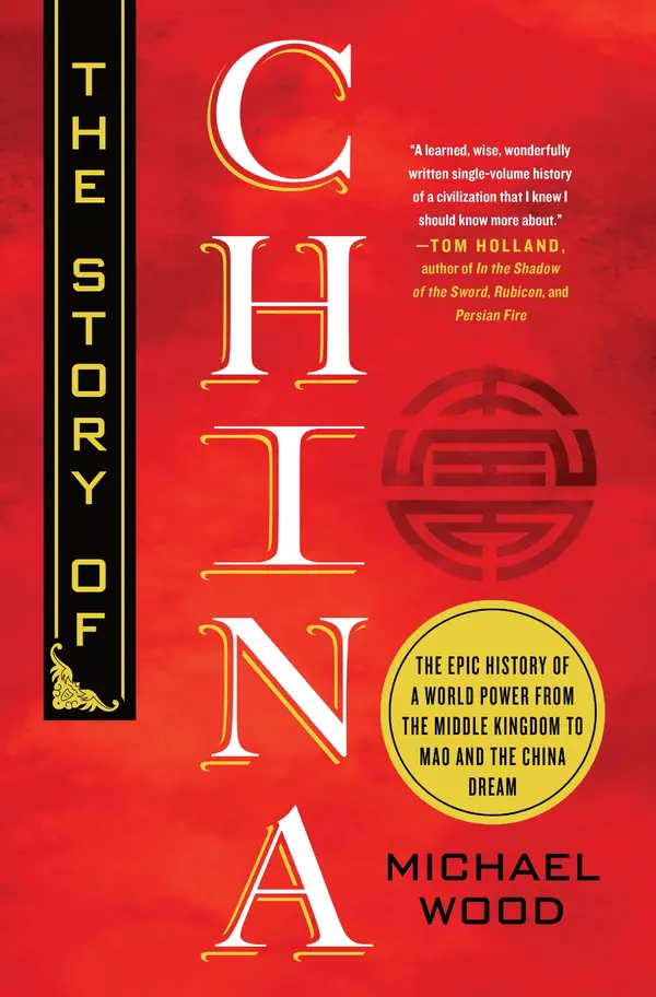 The Story of China by Michael Wood cover