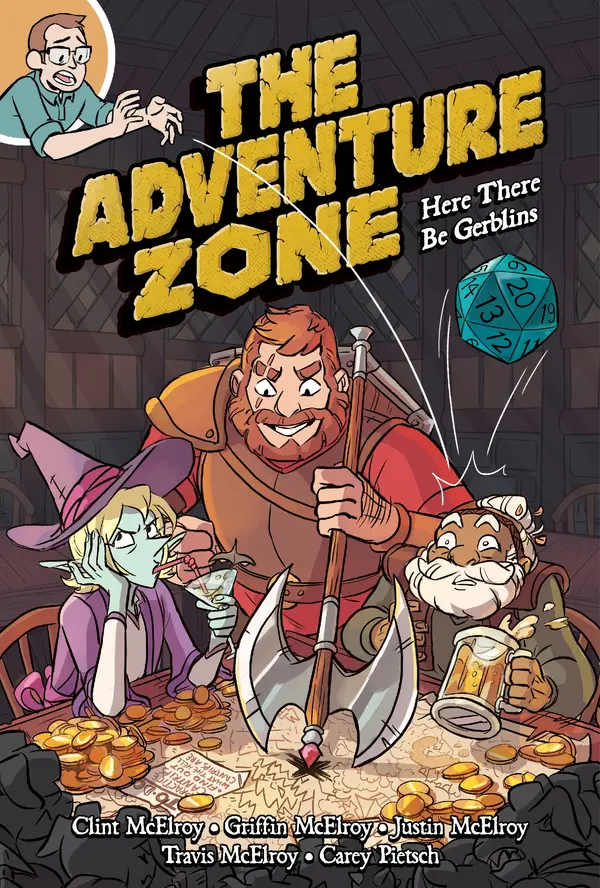 The Adventure Zone: Here There Be Gerblins by Clint McElroy, Griffin McElroy, Justin McElroy, Travis McElroy, Carey Pietsch, Carey Pietsch cover