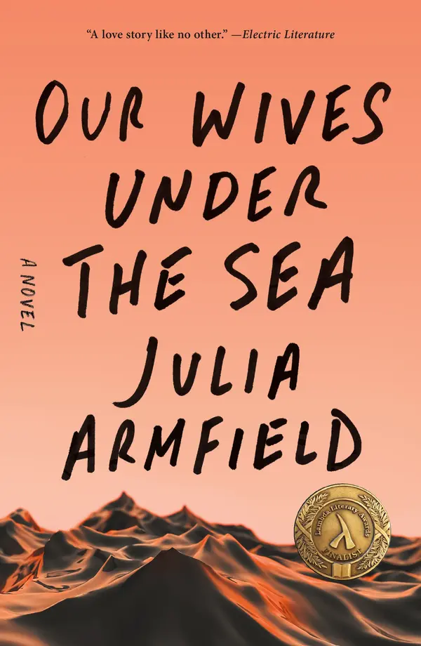 Our Wives Under the Sea by Julia Armfield cover