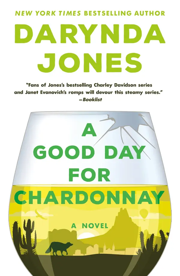 A Good Day for Chardonnay by Darynda Jones cover