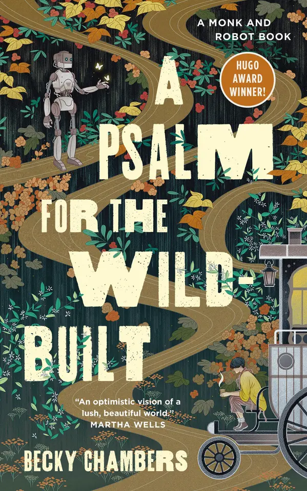 A Psalm for the Wild-Built by Becky Chambers cover
