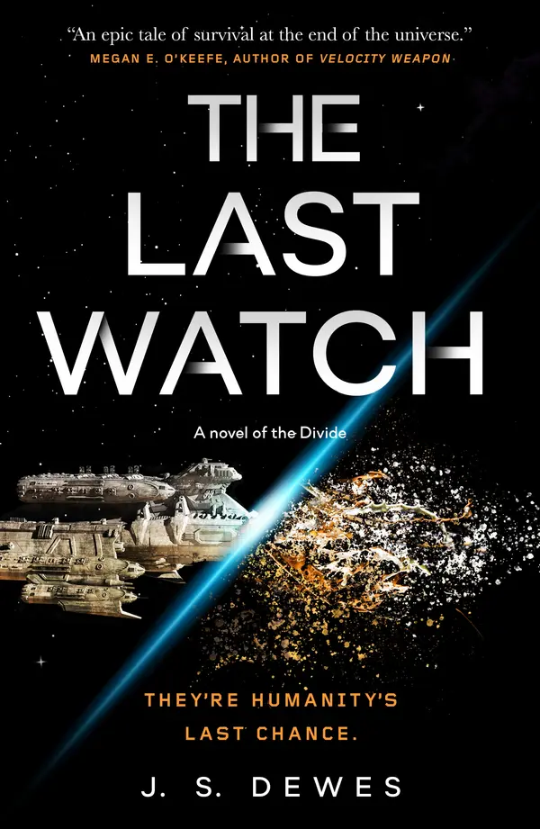 The Last Watch by J. S. Dewes cover