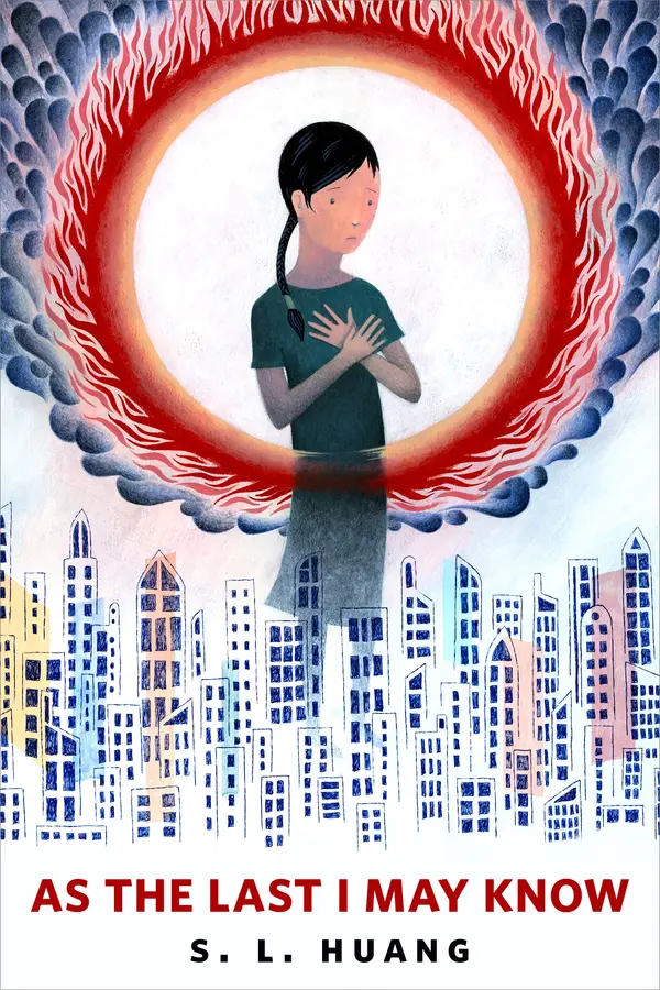 As the Last I May Know by S. L. Huang cover