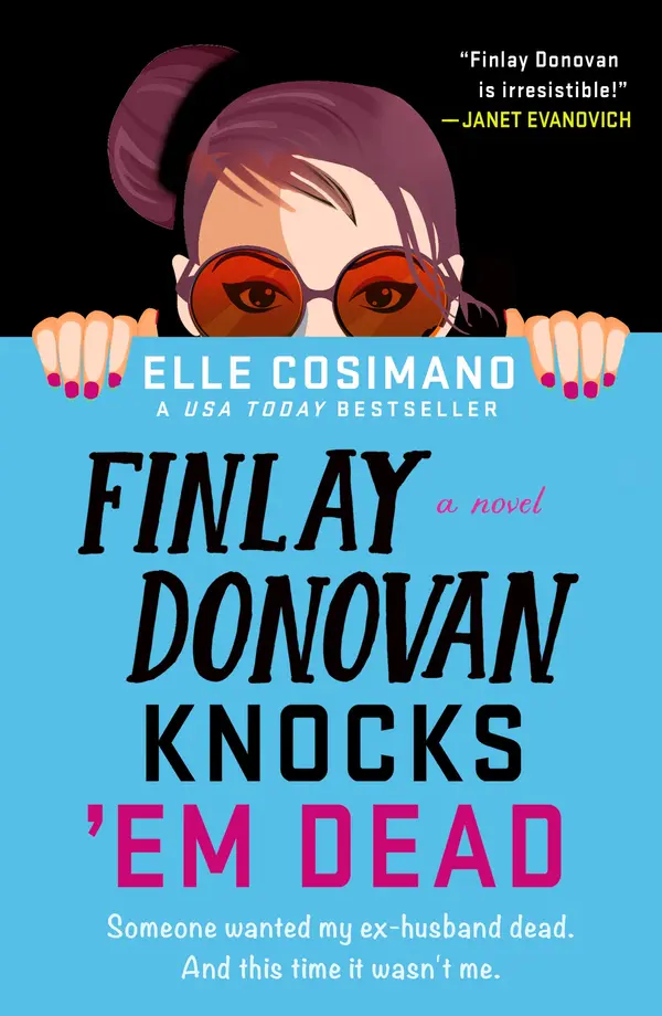 Finlay Donovan Knocks 'Em Dead by Elle Cosimano cover