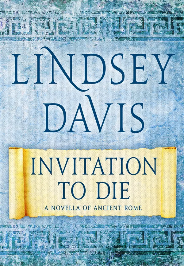 Invitation to Die by Lindsey Davis cover