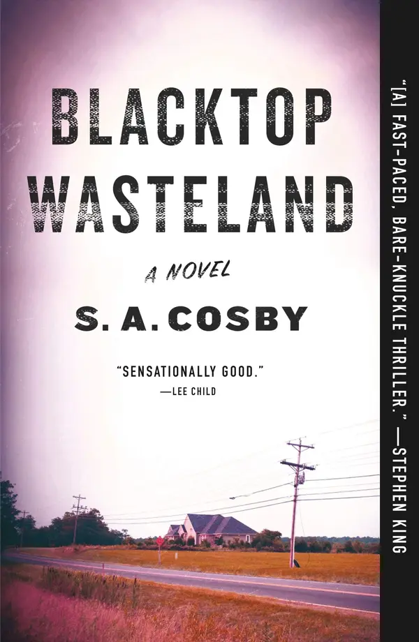 Blacktop Wasteland by S A Cosby cover