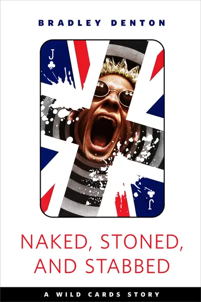 Naked, Stoned, and Stabbed book cover