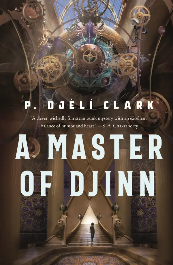 A Master of Djinn by P. Djèlí Clark cover