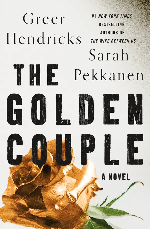 The Golden Couple by Greer Hendricks, Sarah Pekkanen cover