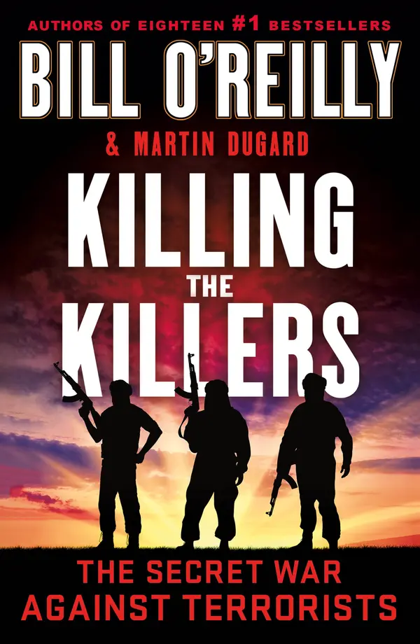 Killing the Killers by Bill O'Reilly, Martin Dugard cover