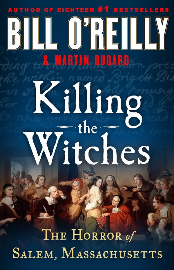 Killing the Witches by Bill O'Reilly, Martin Dugard cover