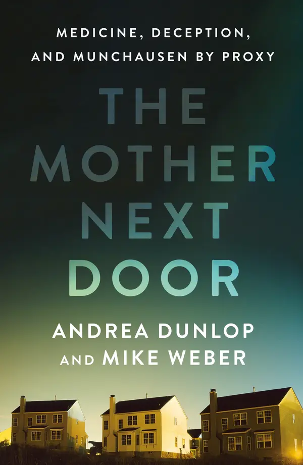 The Mother Next Door by Andrea Dunlop, Mike Weber cover