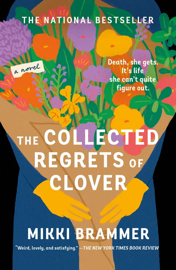 The Collected Regrets of Clover by Mikki Brammer cover