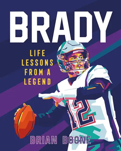 Brady: Life Lessons From a Legend book cover