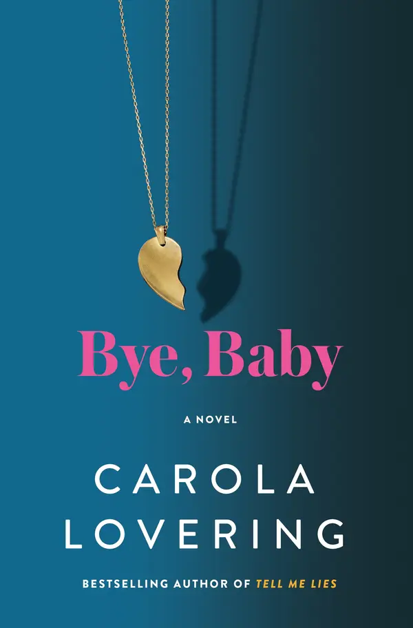 Bye, Baby by Carola Lovering cover