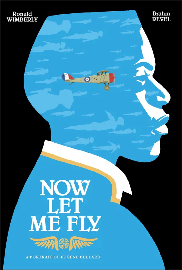 Now Let Me Fly by Ronald Wimberly, Brahm Revel cover