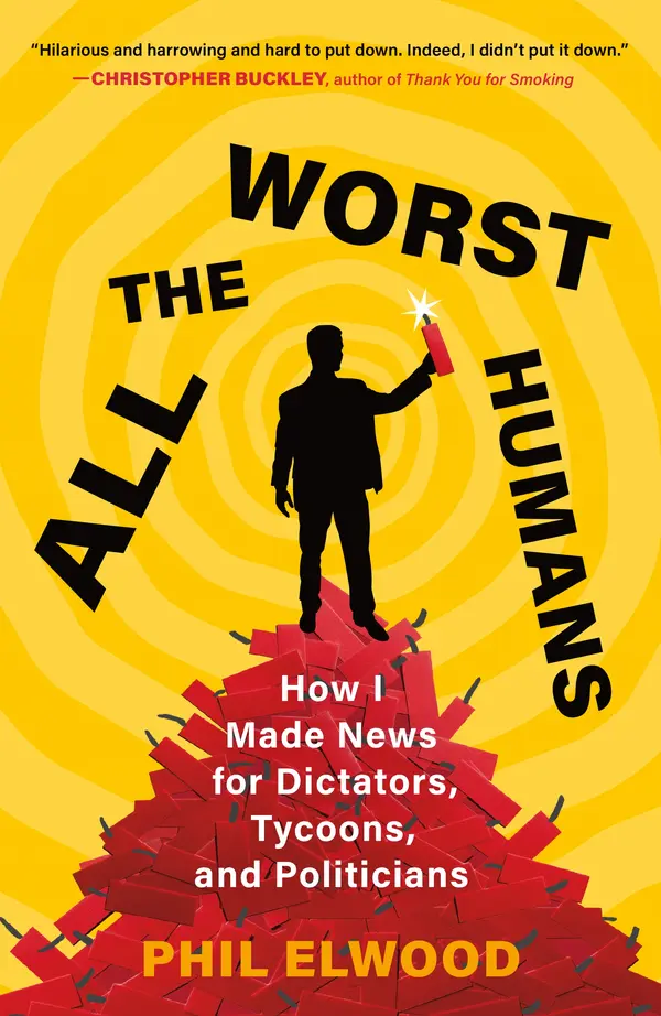 All the Worst Humans by Phil Elwood cover
