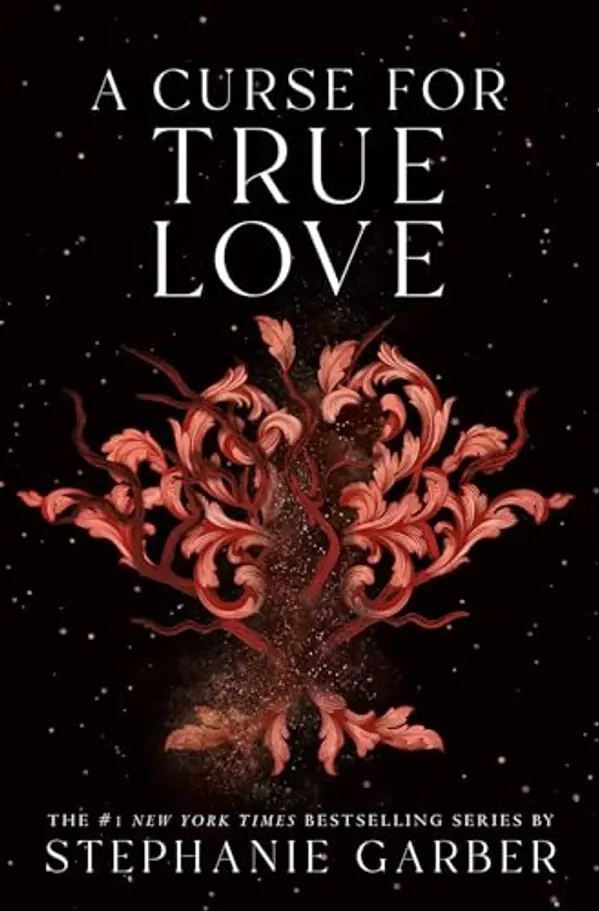 A Curse for True Love by Stephanie Garber cover