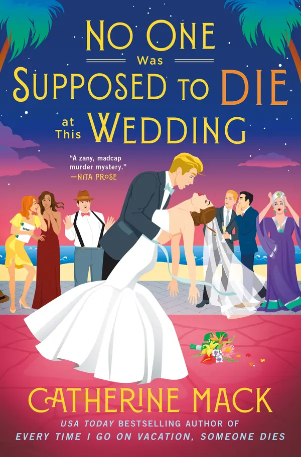 No One Was Supposed to Die at This Wedding by Catherine Mack cover