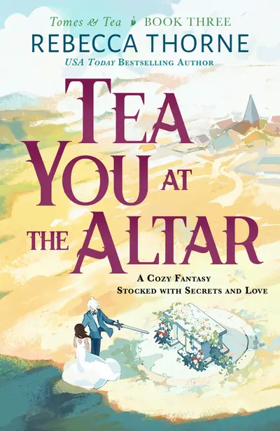Tea You at the Altar book cover