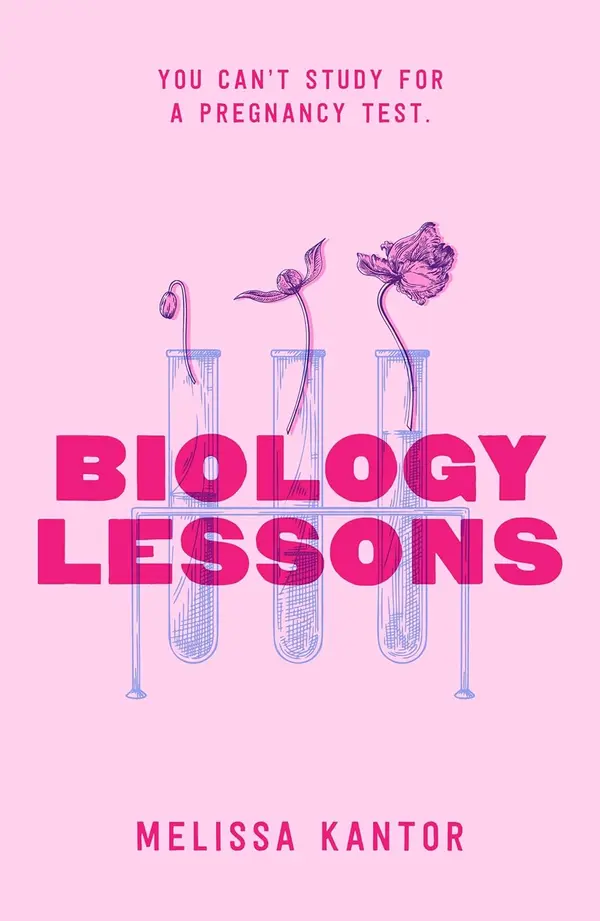Biology Lessons by Melissa Kantor cover