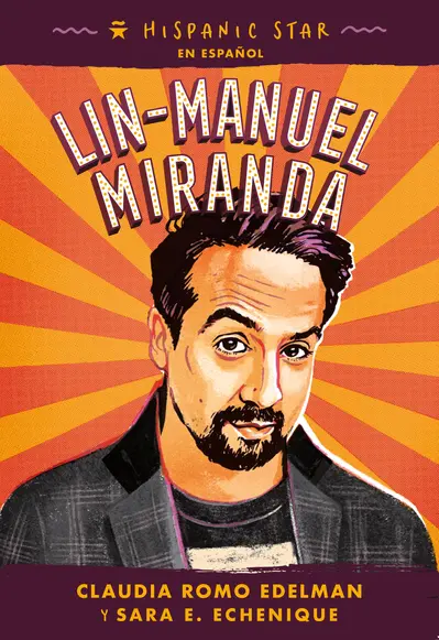 Hispanic Star en español: Lin-Manuel Miranda book cover